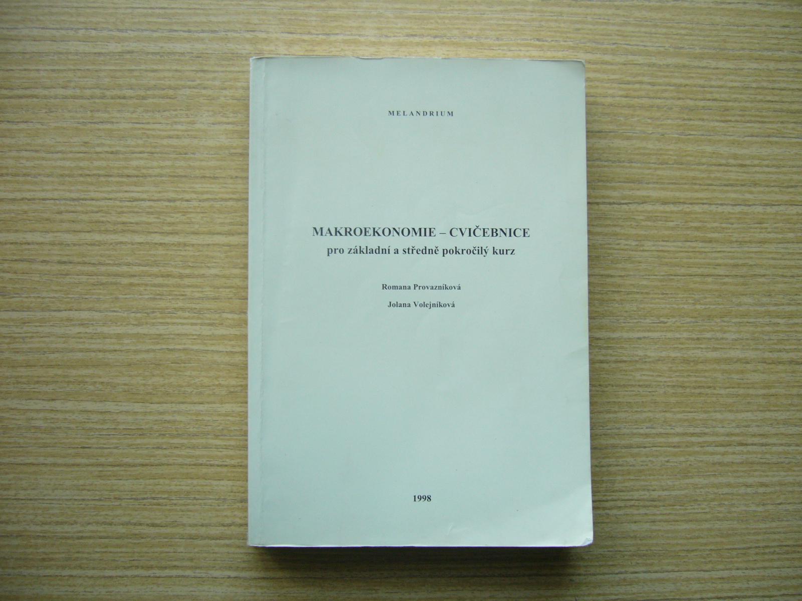 Provazníková, Volejníková - Makroekonómia. Cvičebnica | 1998 - Učebnice