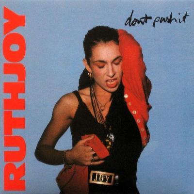 LP- RUTH JOY - Don't Push It (Club / Dub) (12"Maxi singl)´1989