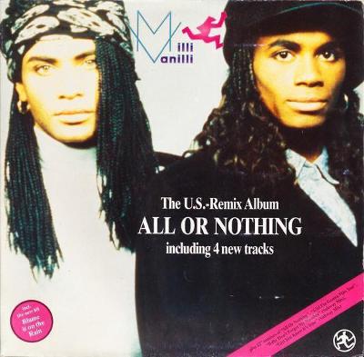 LP- MILLI VANILLI - All Or Nothing -The U.S. Remix Album´1989 TOP STAV