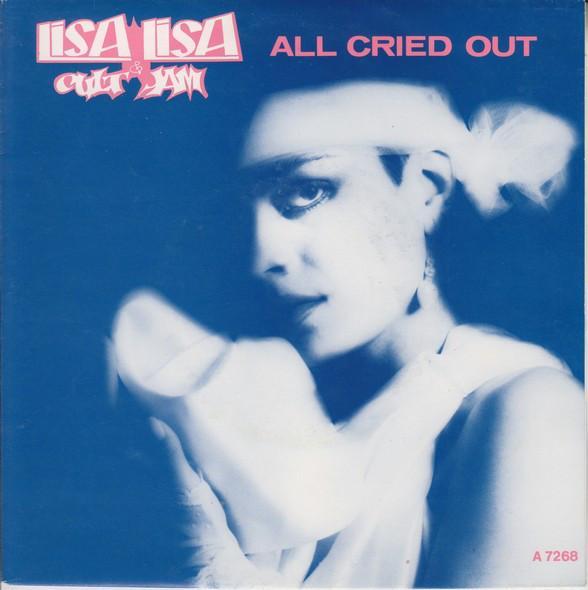 LISA LISA, CULT JAM - ALL CRIED OUT 7" SP