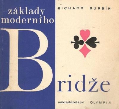 Kniha Bridž - Základy moderního bridže / Richard Bursík
