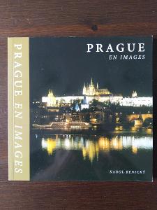 Praha v obrazech / Prague en Images - Karol Benický 2006 - krásné foto