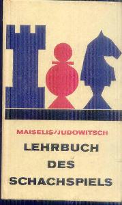MAISELIS / JUDOWITSCH - LEHRBUCH DES SCHACHSPIELS