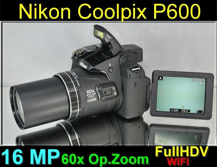 💥 NIKON COOLPIX P600 **16 MPix*60 X Op.ZOOM*FULL HDV*WI-FI**👍TOP