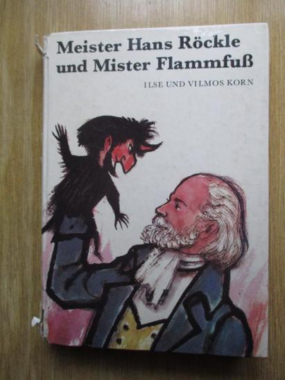 Korn Ilse und Vilmos - Meister Hans Rockle und Mister Flammfuss - Knihy