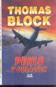 THOMAS BLOCK - PEKLO V OBLACÍCH 