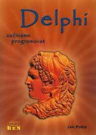 JAN POŠTA - Delphi - začínáme programovat