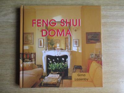 Lazenby Gina - Feng shui doma  (1 vydání)
