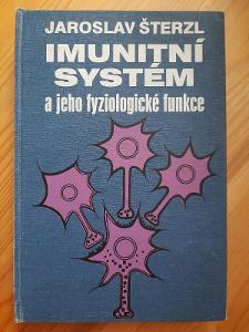 Imunitní systém a jeho fyziologické funkce Jaroslav Šterzl