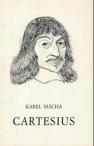 Karel Mácha: Cartesius, exilové vydanie 1985 a ako nová!!