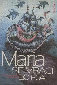Lygia Bojunga Nunesová - Maria se vrací do Ria