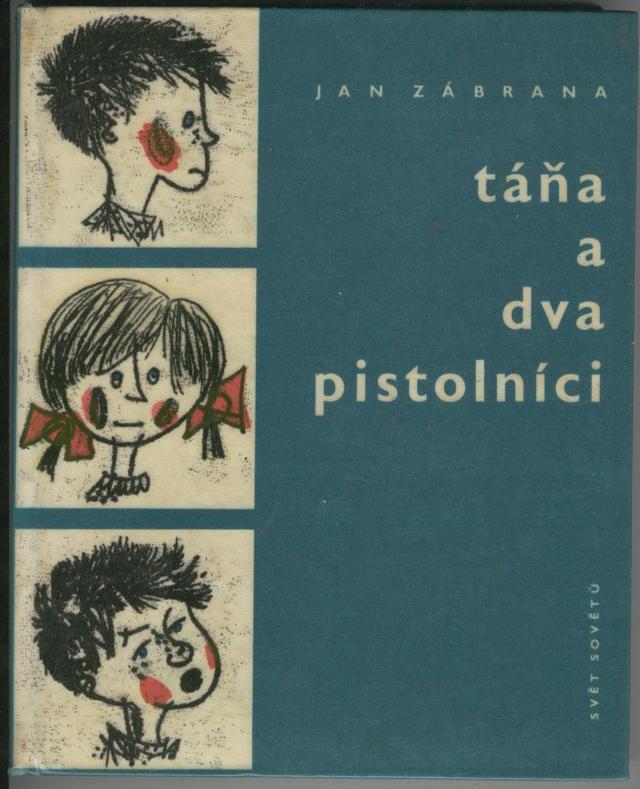 Jan Zábrana - Táňa a dva pistolníci
