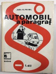 Karel Friml: Automobil a paragraf I.- trestní (1975)