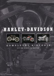 HARLEY - DAVIDSON Kompletní historie