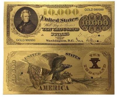 USA 10000$ dolarů amerických dollars Zlatá bankovka fólie dolary
