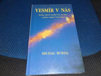 Michal Burda - Vesmír v Nás 1997