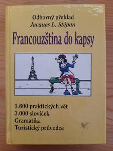 Francouzština do kapsy odborný překlad Jacques L. Stépan