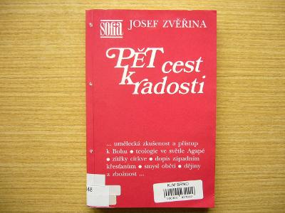 Josef Zvěřina - Pět cest k radosti | 1995, výbor z díla -a