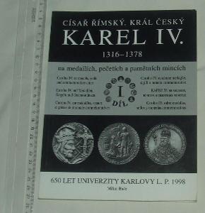 Karel IV. na medailích pečetích a pamětních mincí - mince medaile
