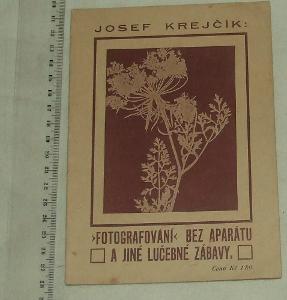 Fotografování bez aparátu - J. Krejčík - 1925