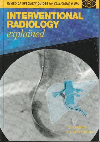 Interventional Radiology Explained, 2000 - Cizojazyčné knihy