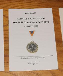 Medaile sportovních soutěží českého vězeňství v roce 2003