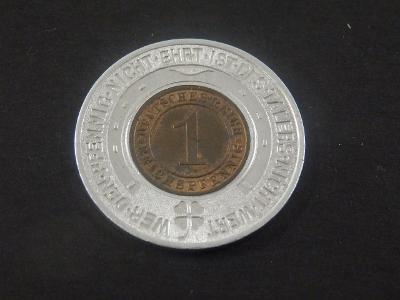 Hliníkový žeton v kombinaci s mincí 1 Reichspfennig 1933 A.