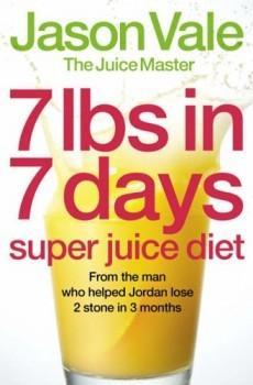 Jason Vale - 7 lbs in 7 days (super juice diet)