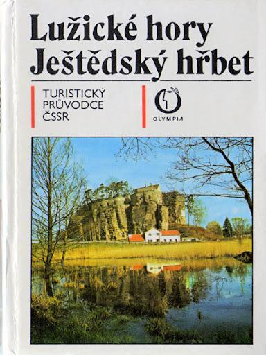 Lužické hory, Ještědský chrbát - retro sprievodca (1987) - Knihy a časopisy