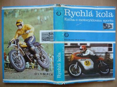Rychlá kola - Kniha o motocyklovém sportu - P. Novotný - Olympia 1974