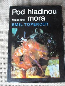 Topercer Emil - Pod hladinou mora (1. vydání)