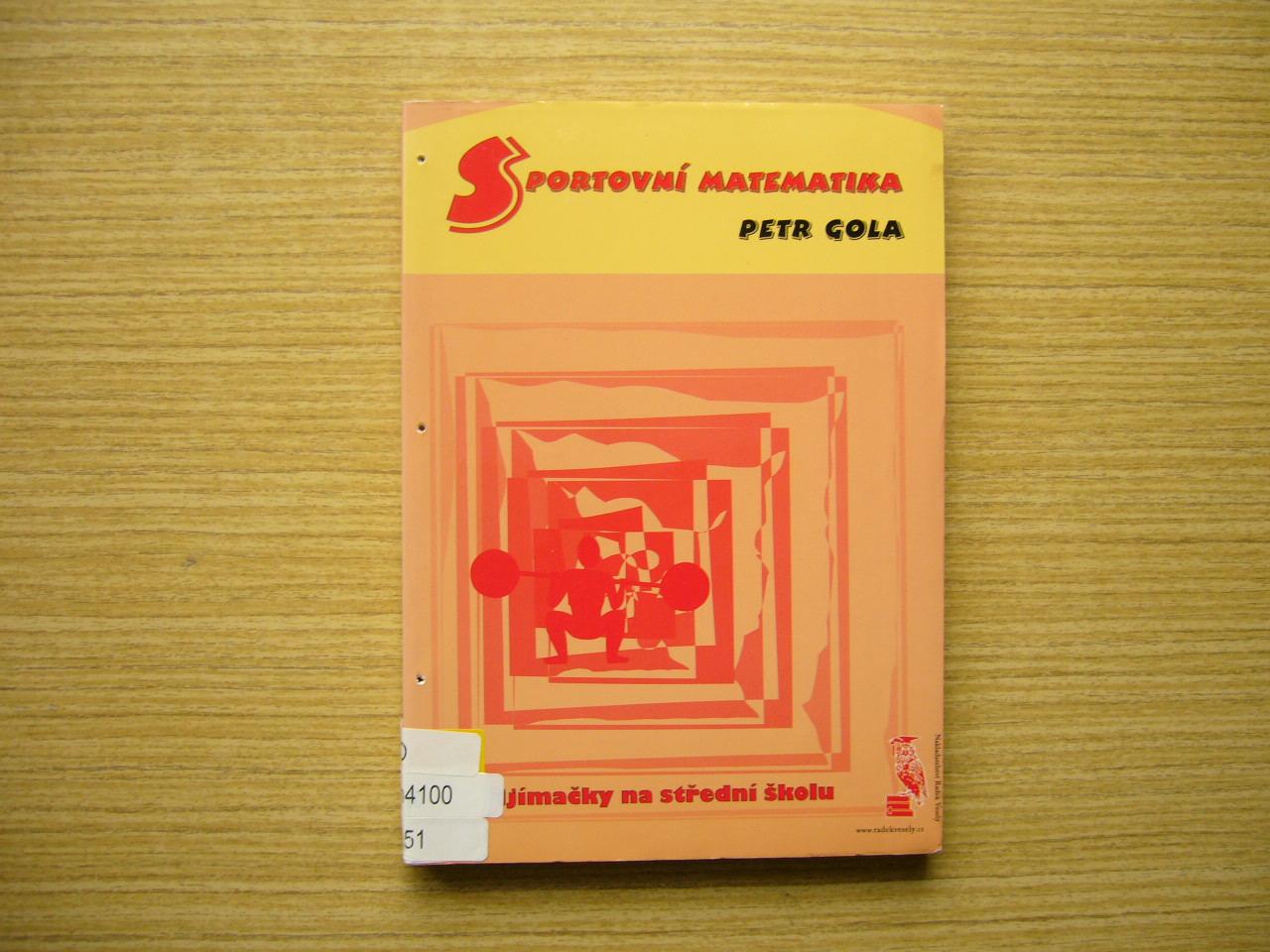 Petr Gola - Športová matematika | 2004 -a - Knihy a časopisy