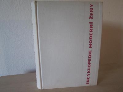Kniha Encyklopedie moderní ženy/ 1966 / Vyd. Svoboda /