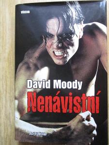 Moody David - Nenávistní (1.vydání)