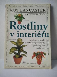 Rostliny v interiéru Lancaster Roy - 2000 - 128 stran 