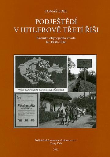 Podještědí v Hitlerově třetí říši. Kronika obyčejného života 1938-46