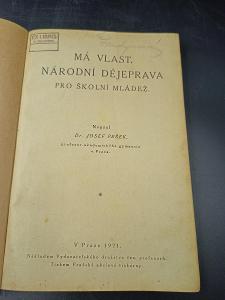 Kniha - Má vlast/Národní dějeprava pro školní mládež 1921/280..(12896)