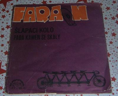 SP - Faraon - Šlapací kolo / Padá kámen se skály (1972)