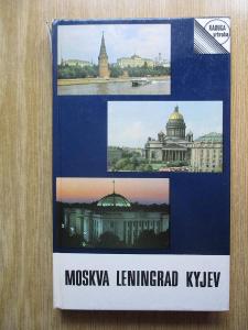 Dubinskaja L. - Moskva Lenigrad Kyjev  (1. vydání)