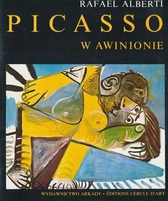 Picasso w Awinionie / Rafael Alberti (luxusní kniha A4+, polsky)