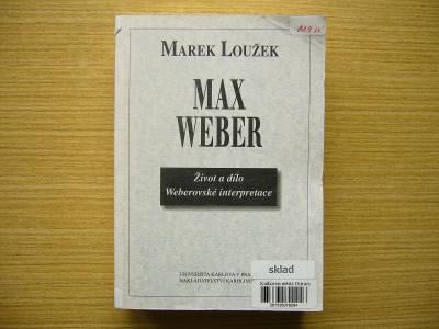 Marek Loužek - Max Weber | 2005, poškozená -n