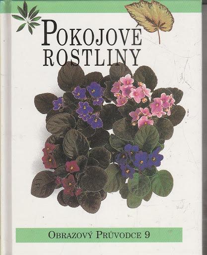 Pokojové rostliny - přeložila Magdaléna Pechová - Odborné knihy