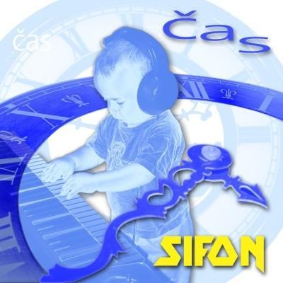 🇨🇿  SIFON - Čas - ( 2004 ) RARITA !! .... JAKO NOVÉ !!