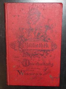 KNIHA Bibliothek der Unterhaltung und des Wissens Jahrgang 1896 