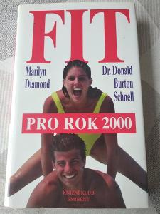 FIT pro rok 2000 - M. Diamond, Dr. D. B. Schnell