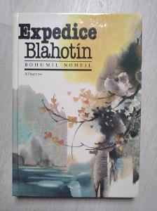 Bohumil Nohejl - Expedice Blahotín