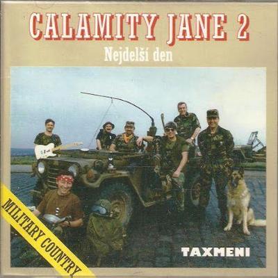 CD Taxmeni ‎– Calamity Jane 2 - Nejdelší Den