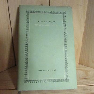 Život Beethovenov - Romain Rolland - Knihy a časopisy