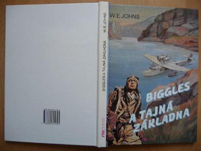 Biggles a tajná základna - William Earl Johns - RIOPRESS 1995