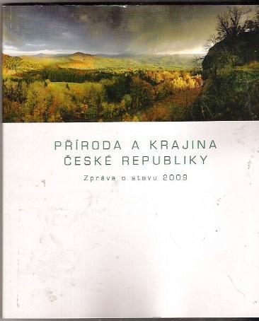 Příroda a krajina České republiky (Zpráva o stavu 2009)